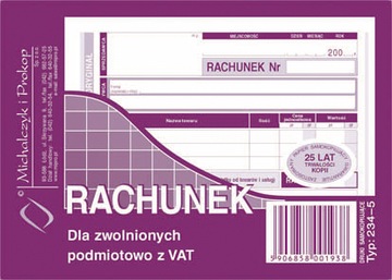 Rachunek dla zwolnionych podmiotowo z VAT oryginał + 1 kopia 80k. A6 234-5
