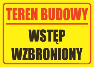 ЗНАК НА ЗОНУ СТРОИТЕЛЬСТВА - ПРОХОЖДЕНИЕ ЗАПРЕЩЕНО 35X25 СМ