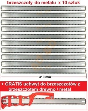 Brzeszczot do metalu HARTOWANY 300mm x10szt+GRATIS