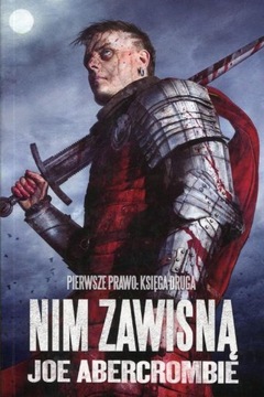 Nim zawisną. Joe Abercrombie miękka