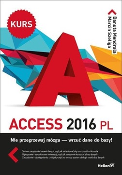 Access 2016 PL Danuta Mendrala, Marcin Szeliga