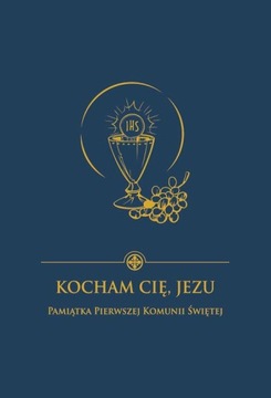 Kocham Cie Jezu Pamiątka Pierwszej Komunii niebieska Damian Bryl