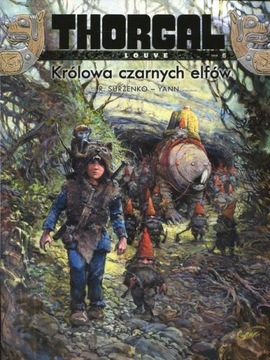 Thorgal Louve Tom 6 Królowa czarnych elfów miękki