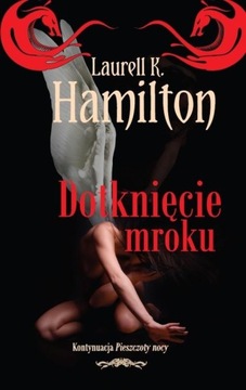 Dotknięcie mroku Hamilton Laurell K.