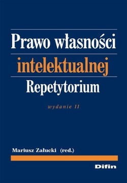 Prawo własności intelektualnej Repetytorium Załucki Mariusz