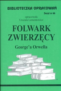 Biblioteczka 066 FOLWARK ZWIERZĘCY George Orwell