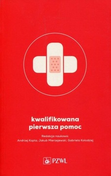 Kwalifikowana pierwsza pomoc Andrzej Kopta