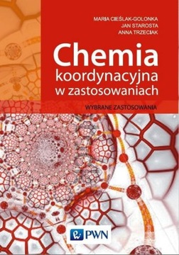 Chemia koordynacyjna metali w zastosowaniach