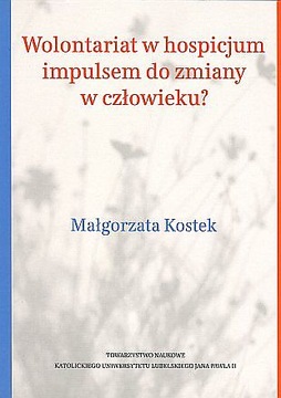 Wolontariat w hosp. impulsem do zmiany w człowieku