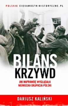 BILANS KRZYWD NIEMIECKA OKUPACJA POLSKI D KALIŃSKI