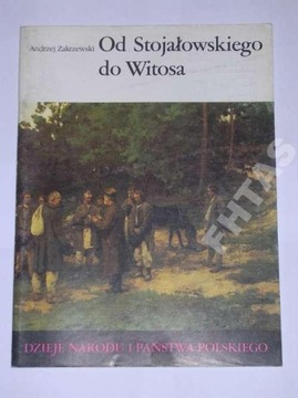 OD STOJAŁOWSKIEGO DO WITOSA ANDRZEJ ZAKRZEWSKI