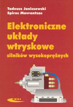 ELEKTRONICZNE UKŁADY WTRYSKOWE SILNIK WYSOKOPRĘŻNY