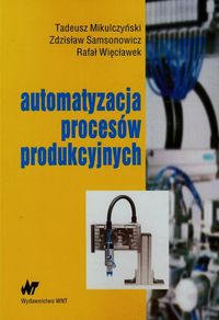 Automatyzacja procesów produkcyjnych WYD 2 WNT