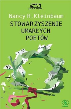 STOWARZYSZENIE UMARŁYCH POETÓW / NANCY H.KLEINBAUM