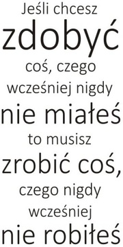 Napis na ścianę naklejka - Jeśli chcesz zdobyć 110