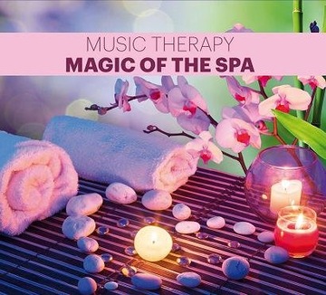 MUZYKOTERAPIA - MAGIC OF THE SPA