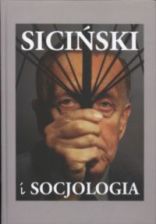 Siciński i socjologia - P. Gliński, A. Kościański