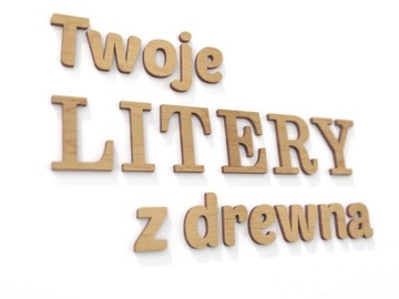 Twoje napisy z drewna Literki 3D ścienne wys. 19cm