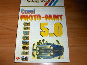 WITOLD WROTEK - Corel Photo-Paint 5.0