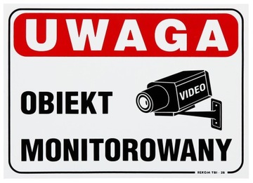 TABLICA T-25X17 UWAGA OBIEKT MONITOROWANY