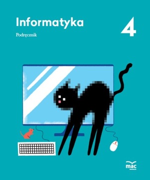 Informatyka 4 MAC podręcznik uż