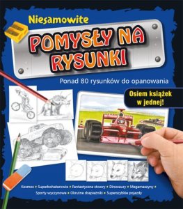 Niesamowite pomysły na rysunki