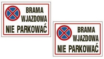 TABLICA TABLICZKA PCV BRAMA WJAZDOWA NIE PARKOWAĆ