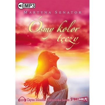 Ósmy kolor tęczy - Martyna Senator - audiobook