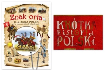 Krótka historia Polski Znak orła Historia Polski