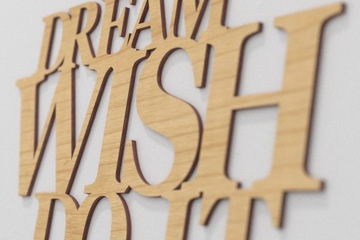 DREWNIANY 3D Napis na ścianę - dream wish do it