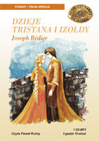 DZIEJE TRISTANA I IZOLDY - J.Bedier Audiobook CD Wyprzedaż