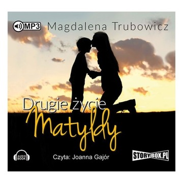 Drugie życie Matyldy - M.Trubowicz audiobook