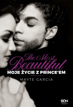 The Most Beautiful Moje życie z Prince'em Mayte