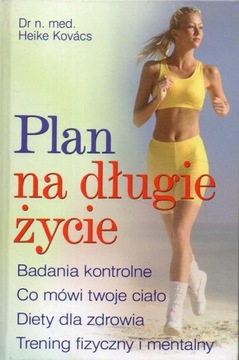 Kovacs PLAN NA DŁUGIE ŻYCIE Badania kontrolne ...