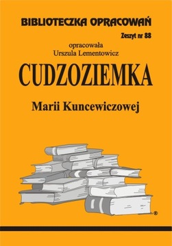 Cudzoziemka Kuncewiczowej Biblioteczka Opracowań