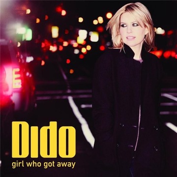 Girl Who Got Away - Dido