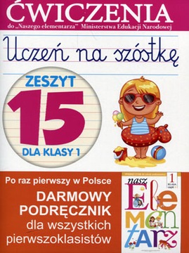 Uczeń na szóstkę kl.1 ćwiczenia cz.15 Edukacja