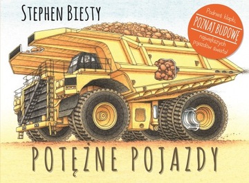 Potężne pojazdy. Poznaj budowę