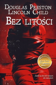 Bez litości Douglas Preston, Lincoln Child