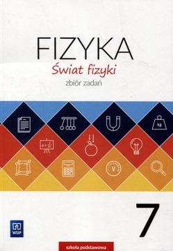 OUTLET - Fizyka. Świat fizyki. Klasa 7. Zbiór