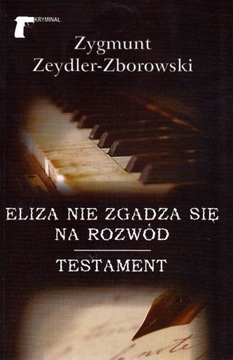Элиза не согласна на развод / Завещание Зигмунт