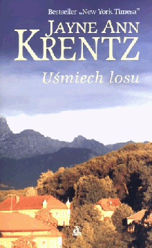 Uśmiech losu. Jayne Ann Krentz
