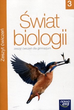 Biologia GIM KL 3. Ćwiczenia Świat biologii (2017)