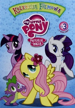 [DVD] MY LITTLE PONY - PRZYJAŹŃ TO MAGIA 3 (nowa)