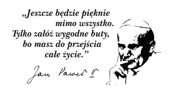 Naklejki Cytaty ścienne na ścianę napisy Jan Paweł