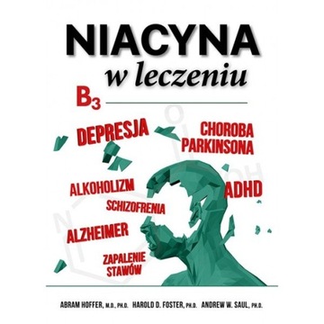 Niacyna (WITAMINA B3) w leczeniu ANDREW W. SAUL