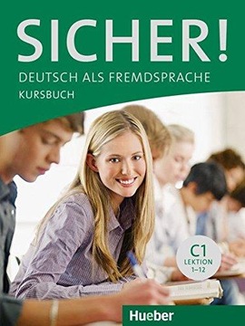 SICHER! C1 PODRĘCZNIK Edycja trzytomowa, Hueber