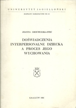 DOŚWIADCZENIA INTERPERSONALNE DZIECKA I PROCES w