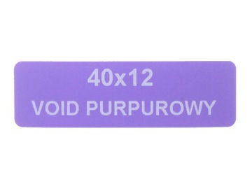 PLOMBY SERWISOWE STICKERY 40x12 PURPUROWY 1000SZT TWÓJ NADRUK !