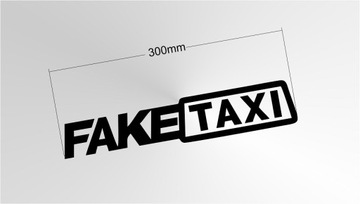 Наклейка на автомобиль FAKETAXI FAKE TAXI 30см